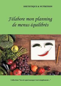 Cover image for J'elabore mon planning de menus equilibres