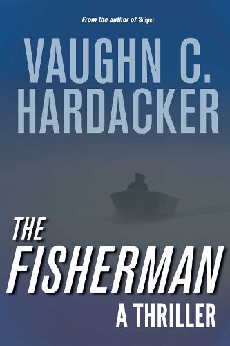 Cover image for The Fisherman: A Thriller