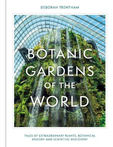 Cover image for Botanic Gardens of the World