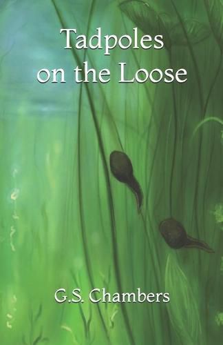 Cover image for Tadpoles on the Loose