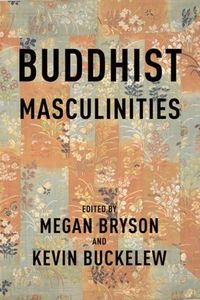 Cover image for Buddhist Masculinities