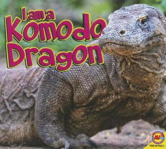 Cover image for I Am a Komodo Dragon