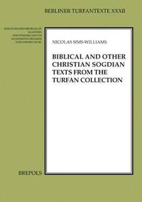 Cover image for Biblical and Other Christian Sogdian Texts from the Turfan Collection