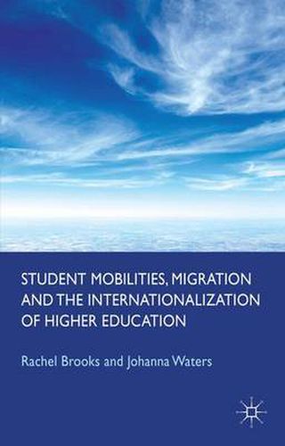 Cover image for Student Mobilities, Migration and the Internationalization of Higher Education