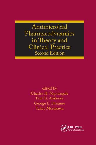 Antimicrobial Pharmacodynamics in Theory and Clinical Practice