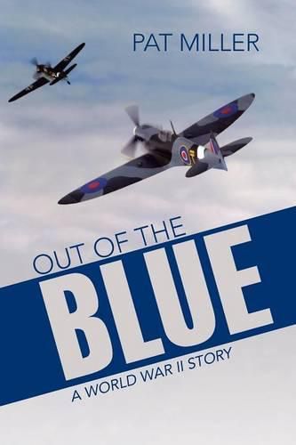 Cover image for Out of the Blue: A World War II Story