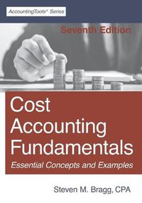 Cover image for Cost Accounting Fundamentals: Seventh Edition