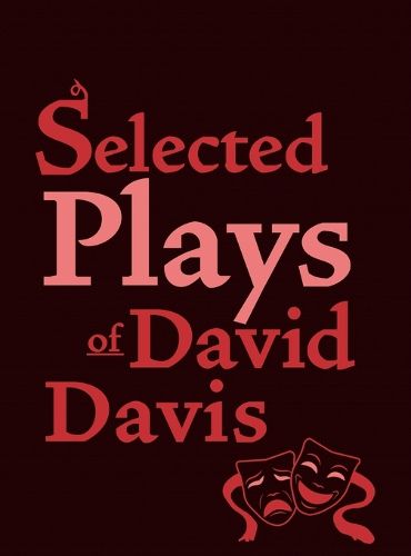 Cover image for Selected Plays of David Davis