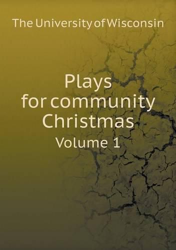 Cover image for Plays for community Christmas Volume 1