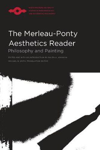 Cover image for The Merleau-Ponty Aesthetics Reader: Philosophy and Painting