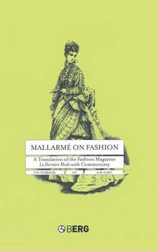 Mallarme on Fashion: A Translation of the Fashion Magazine La Derniere Mode, with Commentary