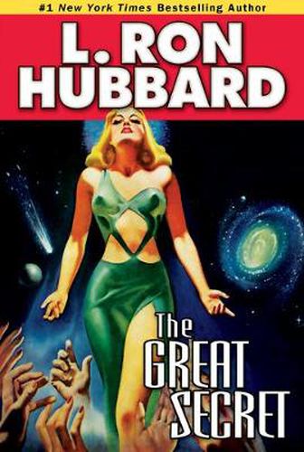 Cover image for The Great Secret: An Intergalactic Tale of Madness, Obsession, and Startling Revelations