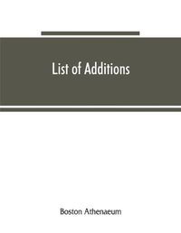 Cover image for List of additions