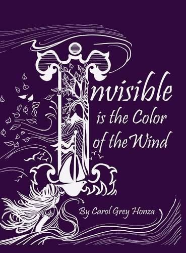 Cover image for Invisible is the Color of the Wind