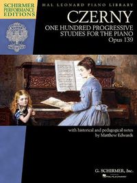 Cover image for One Hundred Progressive Studies, Op. 139: Schirmer Performance Editions Series