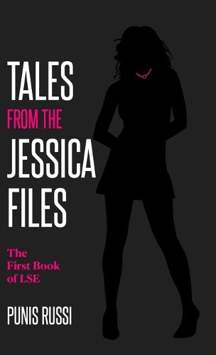 Cover image for Tales From The Jessica Files - The First Book of LSE