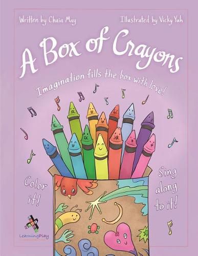 Cover image for A Box of Crayons: Imagination fills the box with love!