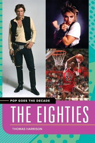 Cover image for Pop Goes the Decade: The Eighties