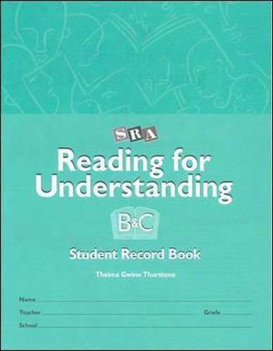 Cover image for Reading for Understanding, Student Record Books for Levels B & C, Grades 3-12