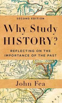 Cover image for Why Study History?