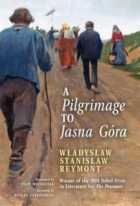 Cover image for A Pilgrimage to Jasna Gora (English Translation): Pielgrzymka do Jasnej Gory