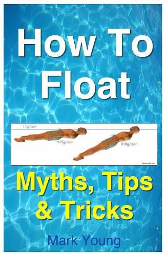 Cover image for How to Float: Tips and Tricks to Help Anyone Float When Learning How to Swim