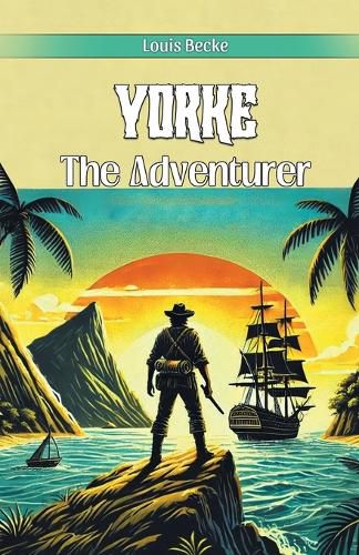 Cover image for Yorke The Adventurer (Edition2024)