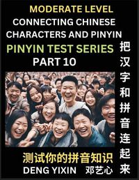 Cover image for Connecting Chinese Characters & Pinyin (Part 10)