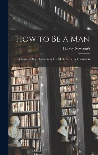 How to be a Man