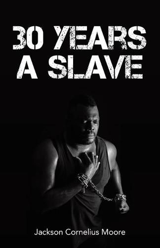 Cover image for 30 Years a Slave