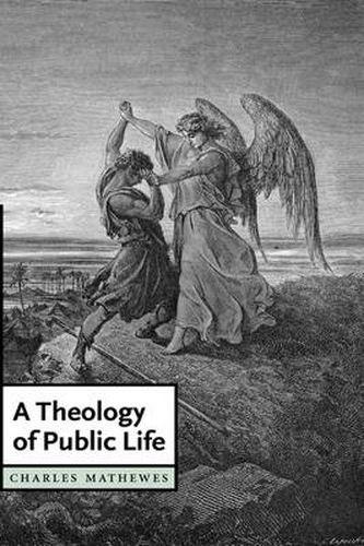 Cover image for A Theology of Public Life