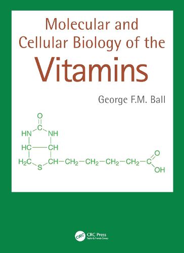 Cover image for Molecular and Cellular Biology of the Vitamins