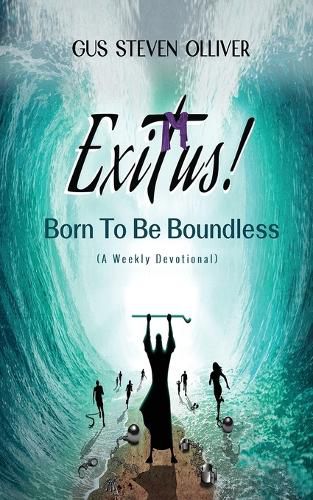 Cover image for Exitus! Born to be Boundless