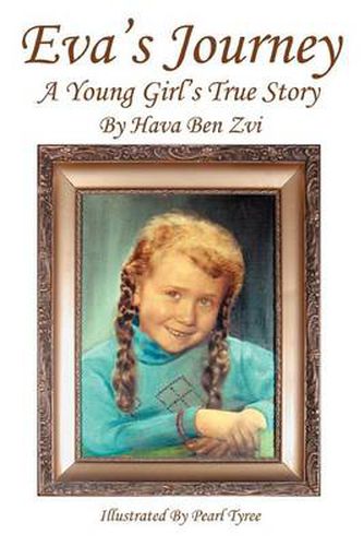 Cover image for Eva's Journey: A Young Girl's True Story