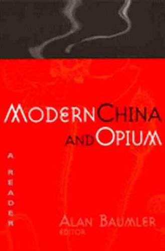 Cover image for Modern China and Opium: A Reader