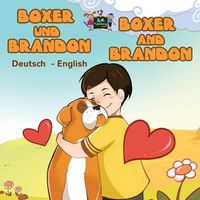 Cover image for Boxer und Brandon Boxer and Brandon: German English Bilingual Edition