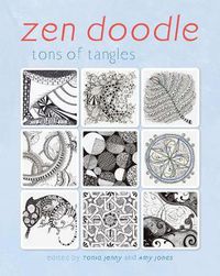 Cover image for Zen Doodle: Tons of Tangles
