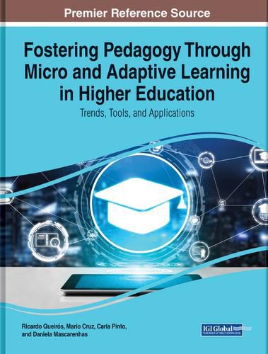 Cover image for Fostering Pedagogy Through Micro and Adaptive Learning in Higher Education