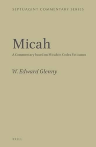 Cover image for Micah: A Commentary based on Micah in Codex Vaticanus