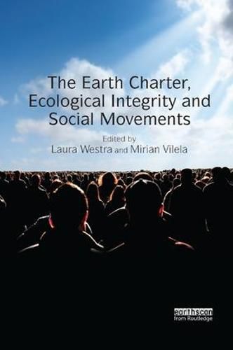 Cover image for The Earth Charter, Ecological Integrity and Social Movements