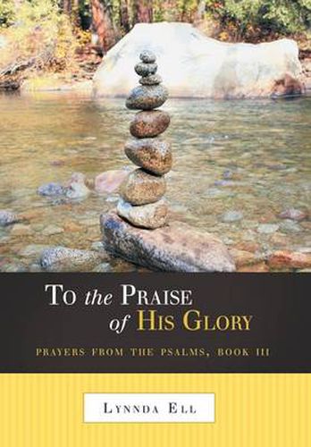 Cover image for To the Praise of His Glory: Prayers from the Psalms, Book III