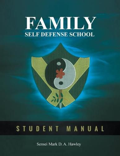 Cover image for Family Self Defense School