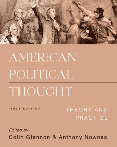 Cover image for American Political Thought: Theory and Practice