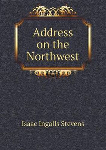 Address on the Northwest