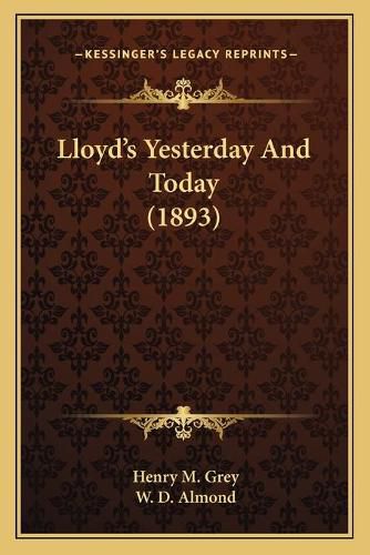 Lloyd's Yesterday and Today (1893)