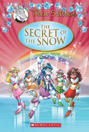 Cover image for The Secret of the Snow (Thea Stilton Special Edition #3)