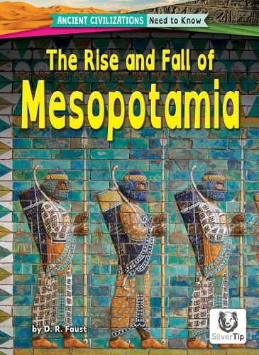 Cover image for The Rise and Fall of Mesopotamia