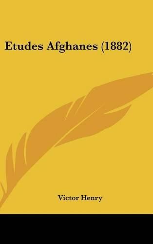 Etudes Afghanes (1882)