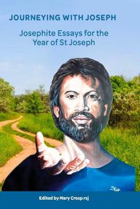 Cover image for Journeying with Joseph: Josephite Essays for the Year of St Joseph