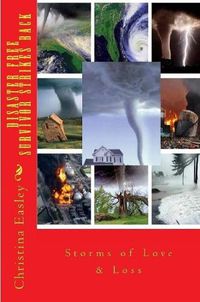 Cover image for Disaster Free Survivor Strikes Back: Storms of Love and Loss